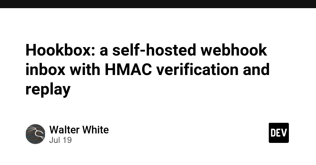 Hookbox: a self-hosted webhook inbox with HMAC verification and replay