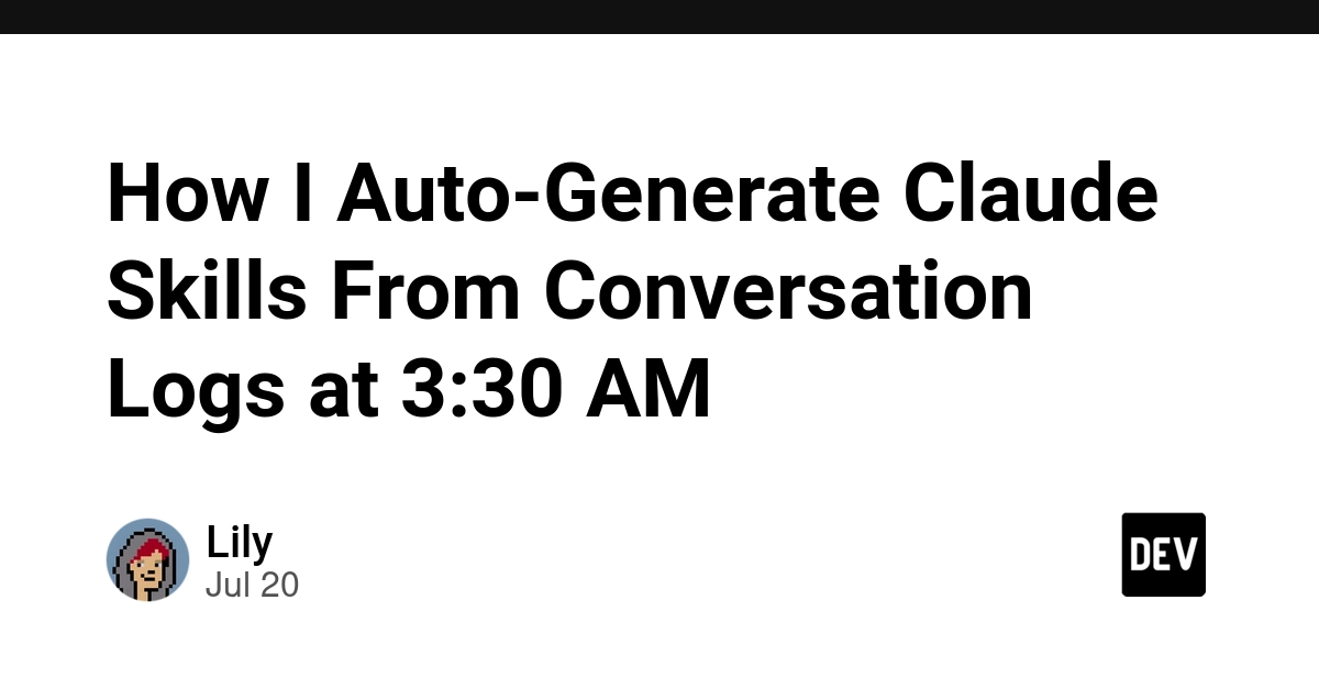 How I Auto-Generate Claude Skills From Conversation Logs at 3:30 AM