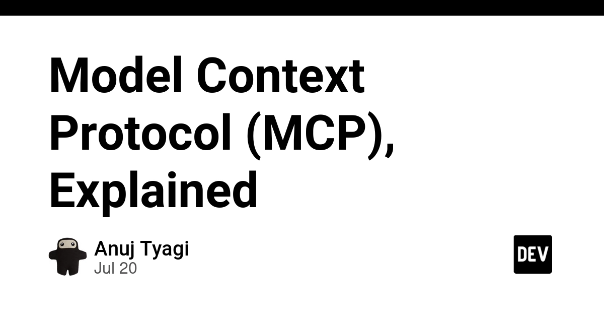 Model Context Protocol (MCP), Explained